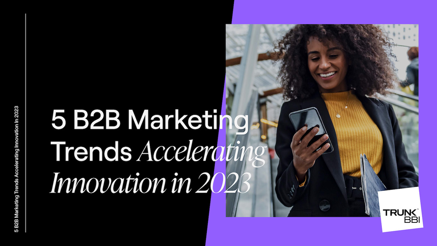 103854_TrunkBBI_5-B2B-Marketing-Trends_FINAL_Page_01