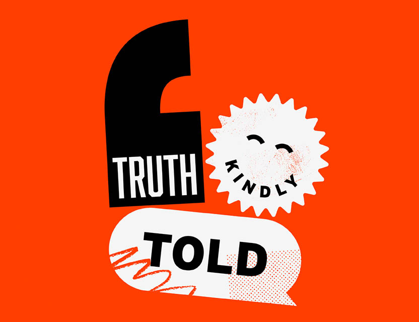 Truth Kindly Told Blog Image 832x640